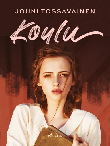 Portada del libro «Koulu», de Jouni Tossavainen