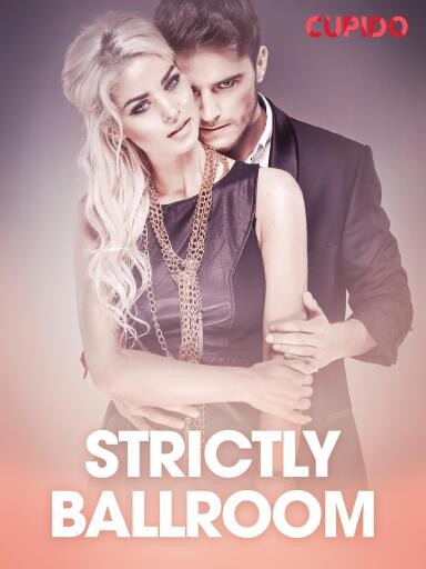 Portada del libro «Strictly ballroom – erotiske noveller», de Cupido
