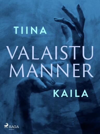 Portada del libro «Valaistu manner»