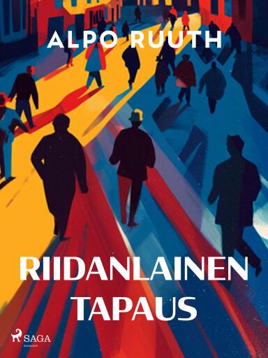 Portada del libro «Riidanlainen tapaus ja muita novelleja», de Alpo Ruuth
