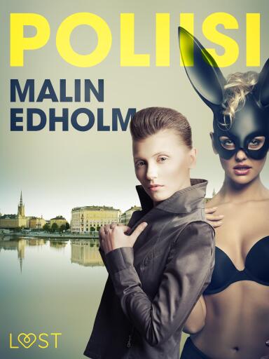 Portada del libro «Poliisi - eroottinen novelli», de Malin Edholm