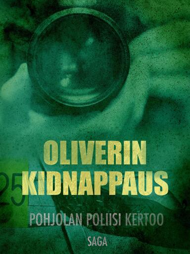 Portada del libro «Oliverin kidnappaus», de Eri tekijöitä