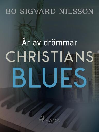 Portada del libro «År av drömmar – Christians blues», de Bo Sigvard Nilsson