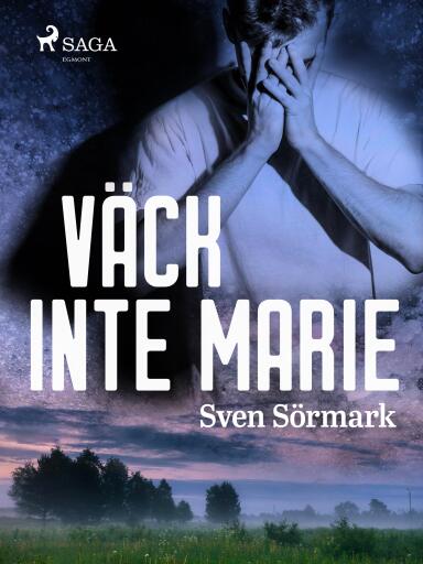 Portada del libro «Väck inte Marie», de Sven Sörmark