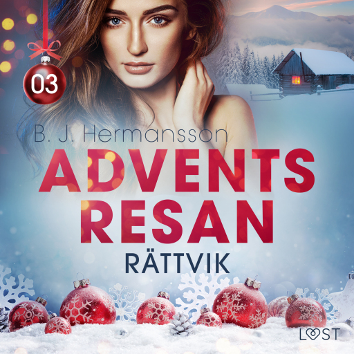 Portada del audiolibro «Adventsresan 3: Rättvik - erotisk adventskalender», de B. J. Hermansson