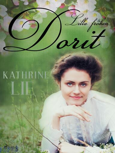 Portada del libro «Lilla fröken Dorit», de Kathrine Lie