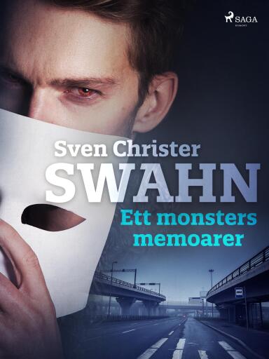 Portada del libro «Ett monsters memoarer», de Sven Christer Swahn