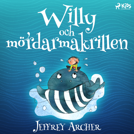 Portada del audiolibro «Willy och mördarmakrillen», de Jeffrey Archer