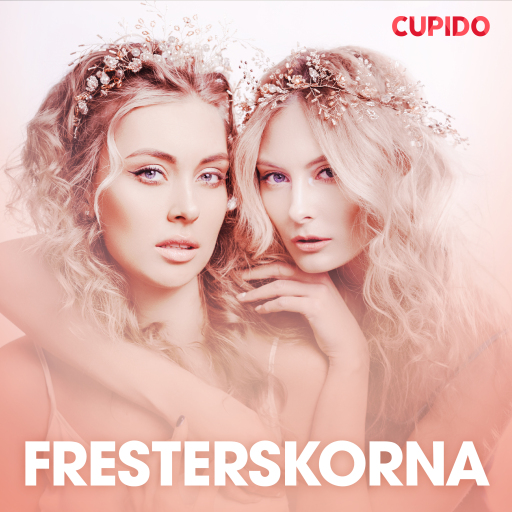 Portada del audiolibro «Fresterskorna – erotisk novell», de Cupido