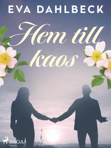 Portada del libro «Hem till kaos», de Eva Dahlbeck