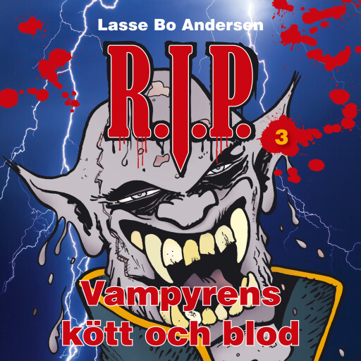 Portada del audiolibro «R.I.P. 3 - Vampyrens kött och blod», de Lasse Bo Andersen