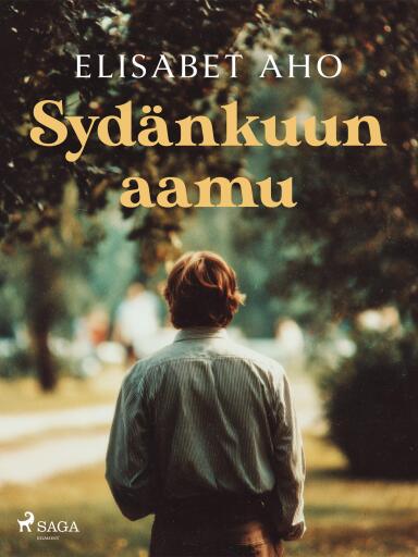 Portada del libro «Sydänkuun aamu», de Elisabet Aho