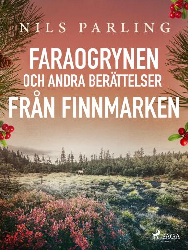 Portada del libro «Faraogrynen och andra berättelser från Finnmarken», de Nils Parling