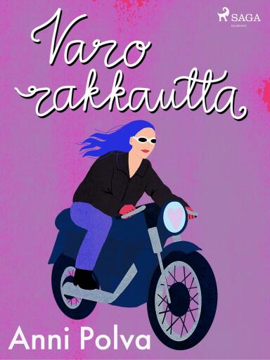 Portada del libro «Varo rakkautta!», de Anni Polva