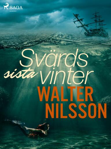 Portada del libro «Svärds sista vinter», de Walter Nilsson