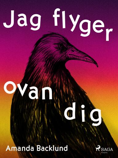 Portada del libro «Jag flyger ovan dig», de Amanda Backlund