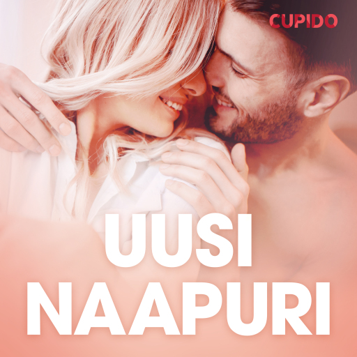 Portada del audiolibro «Uusi naapuri – eroottinen novelli», de Cupido