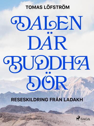Portada del libro «Dalen där Buddha dör», de Tomas Löfström