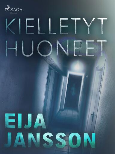 Portada del libro «Kielletyt huoneet», de Eija Jansson