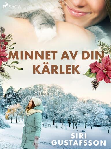 Portada del libro «Minnet av din kärlek», de Siri Gustafsson