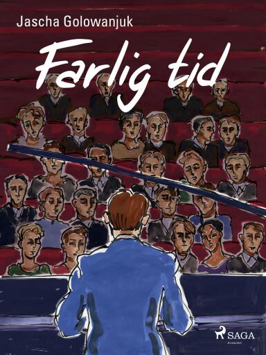 Portada del libro «Farlig tid», de Jascha Golowanjuk