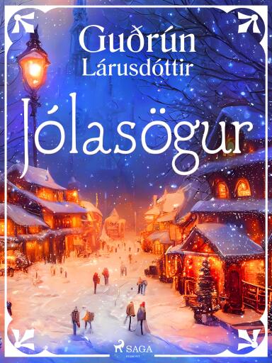 Portada del libro «Jólasögur», de Guðrún Lárusdóttir
