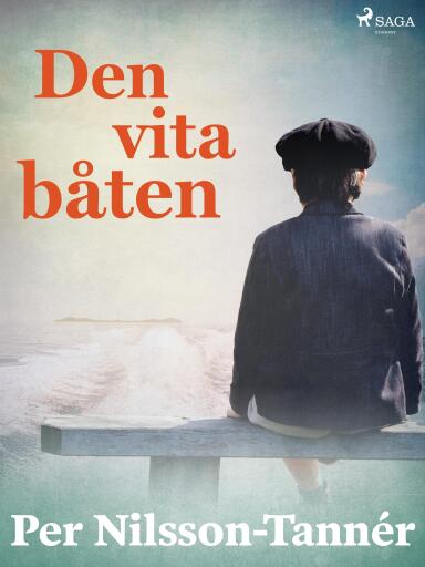 Portada del libro «Den vita båten», de Per Nilsson-Tannér