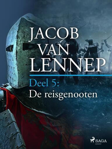 Portada del libro «Onze voorouders in verschillende taferelen geschetst. Deel 5: De reisgenooten», de Jacob van Lennep