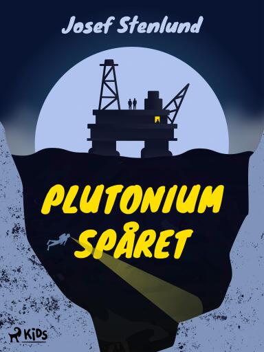 Portada del libro «Plutoniumspåret», de Josef Stenlund