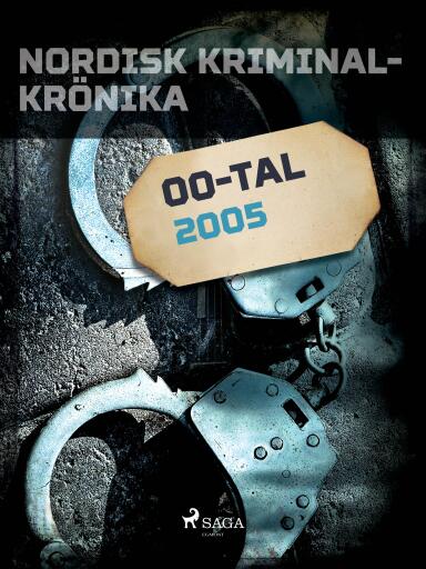 Portada del libro «Nordisk kriminalkrönika 2005», de Diverse