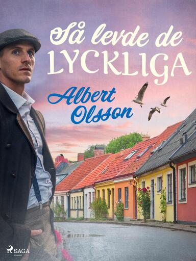 Portada del libro «Så levde de lyckliga», de Albert Olsson