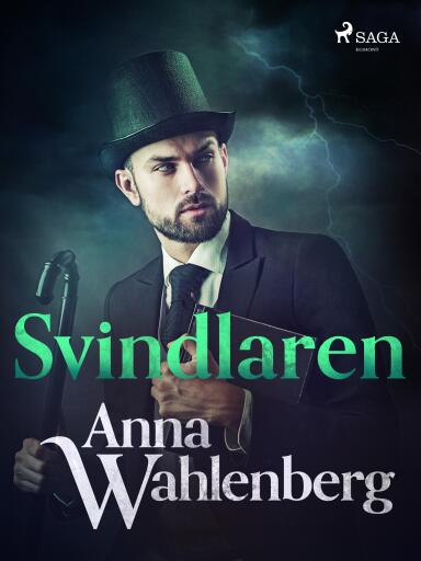 Portada del libro «Svindlaren», de Anna Wahlenberg