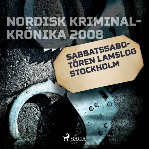 Portada del audiolibro «Sabbatssabotören lamslog Stockholm», de Diverse