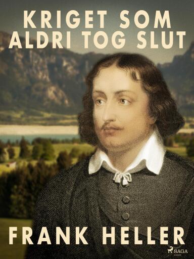 Portada del libro «Kriget som aldrig tog slut», de Frank Heller