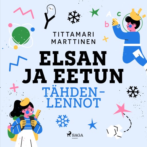 Portada del audiolibro «Elsan ja Eetun tähdenlennot», de Tittamari Marttinen