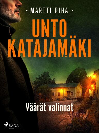 Portada del libro «Väärät valinnat», de Unto Katajamäki