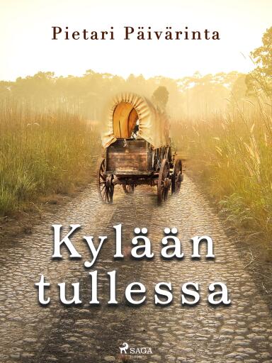 Portada del libro «Kylään tullessa», de Pietari Päivärinta