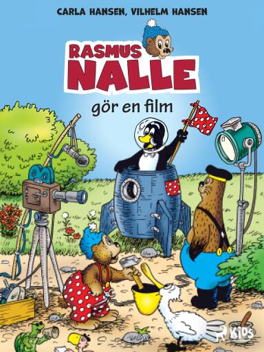 Portada del libro «Rasmus Nalle gör en film», de Carla Hansen, Vilhelm Hansen