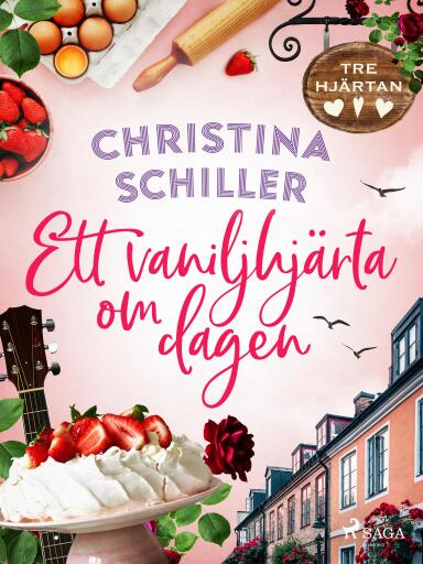 Portada del libro «Ett vaniljhjärta om dagen», de Christina Schiller