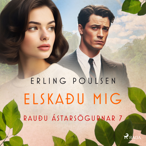 Elskaðu mig (Rauðu ástarsögurnar 7)