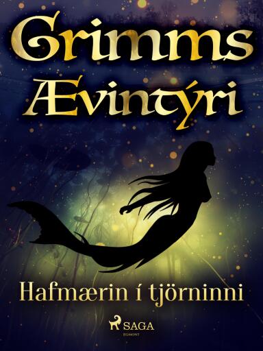 Portada del libro «Hafmærin í tjörninni», de Grimmsbræður
