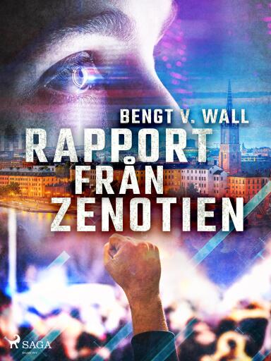 Portada del libro «Rapport från Zenotien», de Bengt V. Wall
