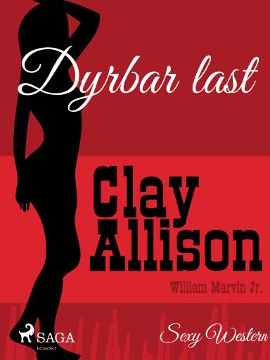 Portada del libro «Dyrbar last», de William Marvin Jr, Clay Allison