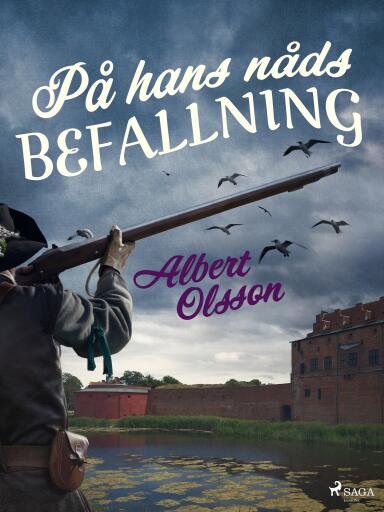 Portada del libro «På hans nåds befallning», de Albert Olsson