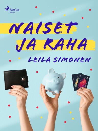 Portada del libro «Naiset ja raha», de Leila Simonen