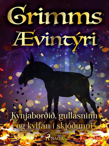 Portada del libro «Kynjaborðið, gullasninn og kylfan í skjóðunni»
