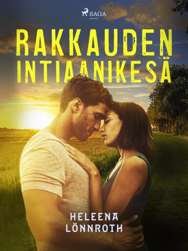 Portada del libro «Rakkauden intiaanikesä», de Heleena Lönnroth