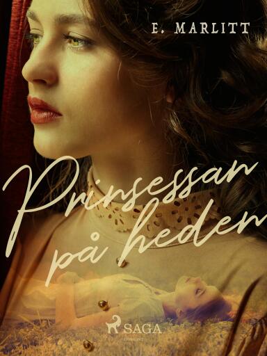 Portada del libro «Prinsessan på heden», de E. Marlitt
