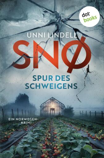 Portada del libro «Snø - Spur des Schweigens», de Unni Lindell