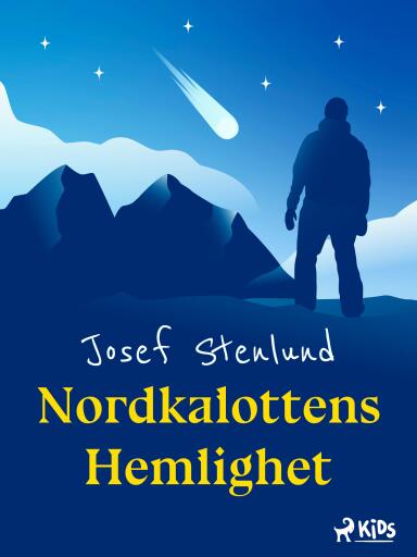 Portada del libro «Nordkalottens hemlighet», de Josef Stenlund